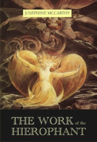 "The Work of the Hierophant" by Josephine McCarthy