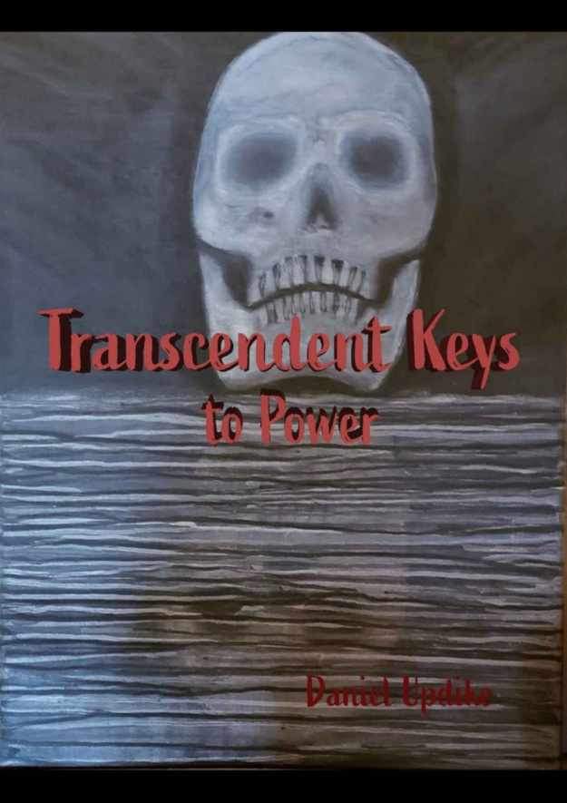 "Transcendent Keys to Power" by Daniel Updike