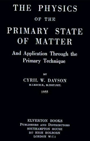 "The Physics of the Primary State of Matter" (Karl Schappeller) by Cyril W. Davson