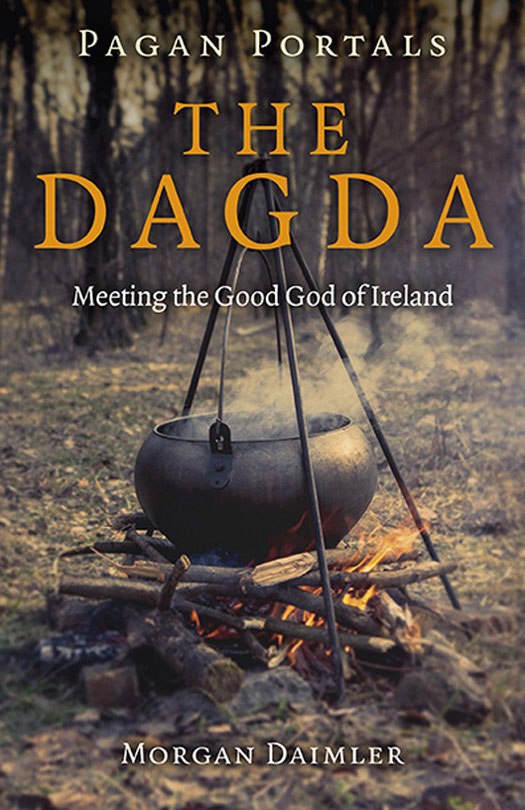 "The Dagda: Meeting the Good God of Ireland" by Morgan Daimler (Pagan Portals)