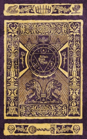 "Rituals of Black Magic: The art of manipulating reality to gain the eternal damnation" by Frater Orion and Sister Steva