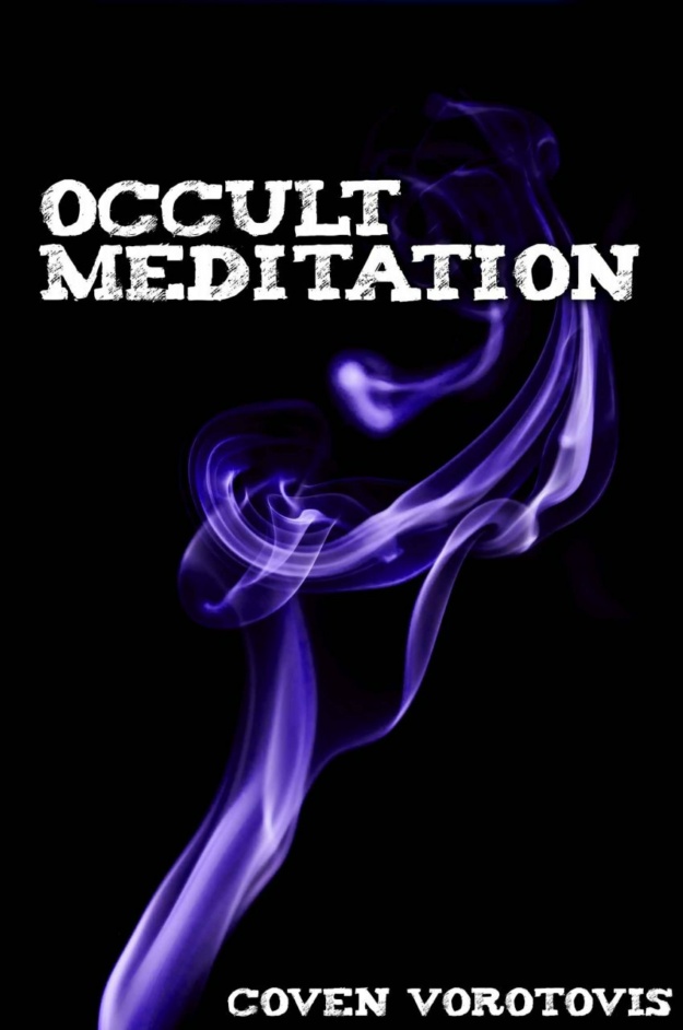 "Occult Meditation" by Coven Vorotovis