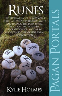 "Runes" by Kylie Holmes (Pagan Portals)
