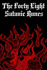 "The Forty-Eight Satanic Runes: A magical manual of the Theban alphabet" by Marcellus Verner