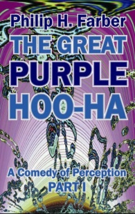 "The Great Purple Hoo-Ha" by Philip H. Farber (Part 1)