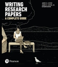 "Writing Research Papers: A Complete Guide" by James D. Lester and James D. Lester Jr. (16th edition)