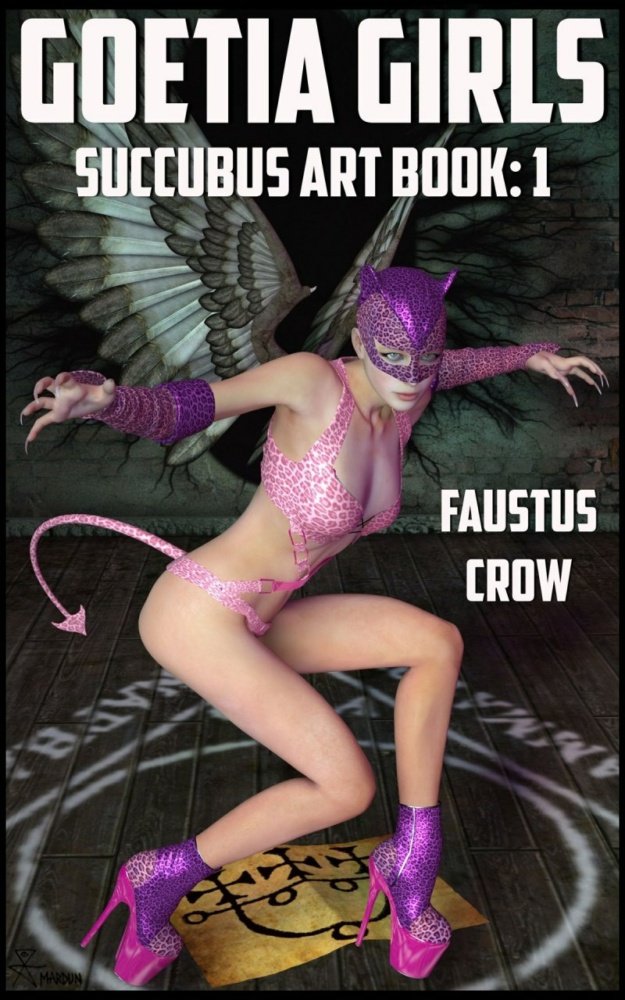 "GOETIA GIRLS: SUCCUBUS ART BOOK ONE" by Faustus Crow