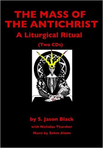 "The Mass of the Antichrist: A Liturgical Ritual" by S. Jason Black and Nicholas Tharcher (MP3 320kbps)