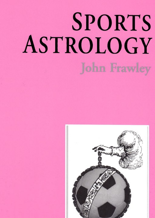 "Sports Astrology" by John Frawley
