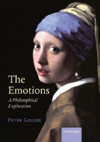 "The Emotions: A Philosophical Exploration" by Peter Goldie