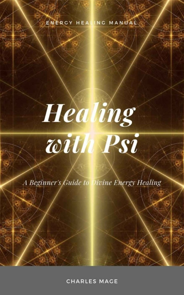 "Healing with Psi" by Charles Mage