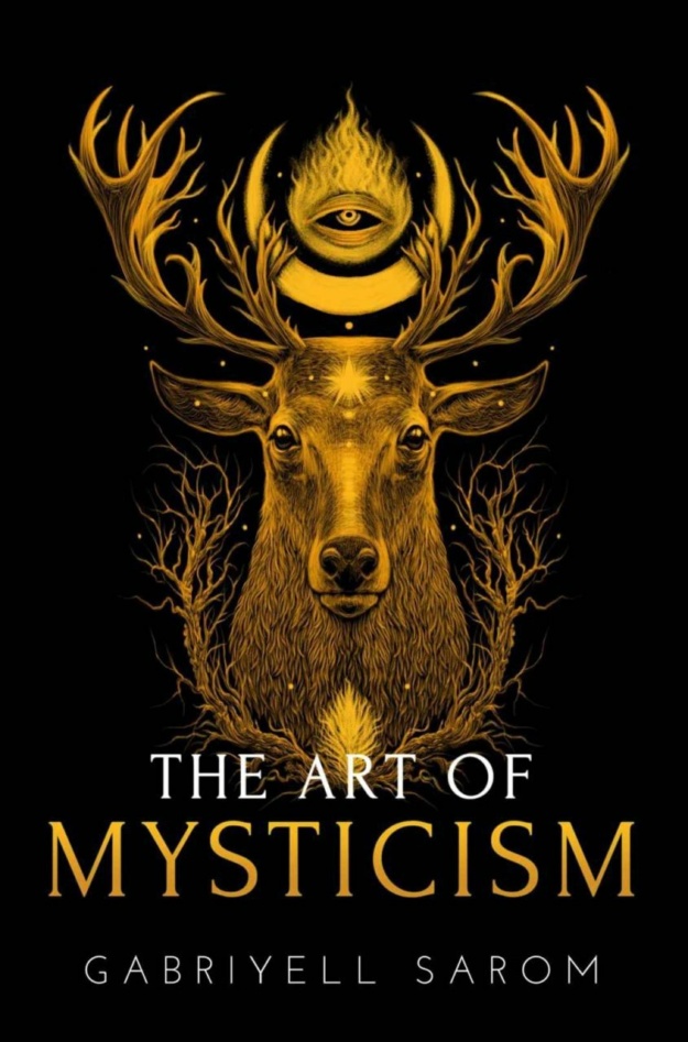 <strong>[UPDATED]</strong> "The Art of Mysticism: Practical Guide to Mysticism & Spiritual Meditations" (The Sacred Mystery Book 1) by Gabriyell Sarom