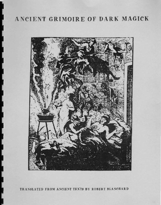 "Ancient Grimoire of Dark Magick" by Robert Blanchard (IGOS)