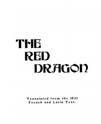 "The Red Dragon or the Art Concerning Commanding the Celestial Spirits" by Robert Blanchard (IGOS)