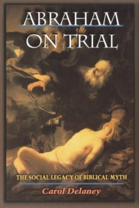 "Abraham on Trial" by Carol Delaney