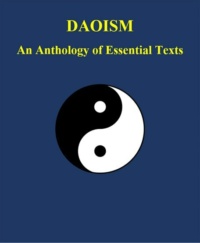 "Daoism: An Anthology of Essential Texts" by Various Authors (revised edition)