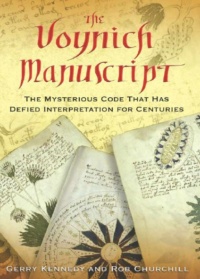 "The Voynich Manuscript: The Mysterious Code That Has Defied Interpretation for Centuries" by Gerry Kennedy