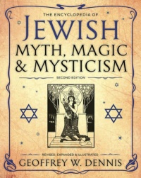 "The Encyclopedia of Jewish Myth, Magic and Mysticism: Second Edition" by Geoffrey W. Dennis (kindle version)