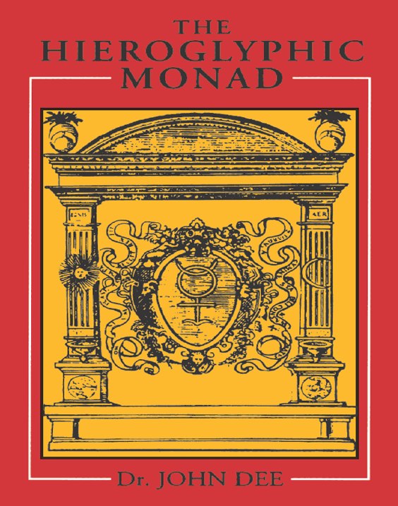 "The Hieroglyphic Monad" by John Dee (Weiser edition)