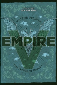 "Empire V: The Prince of Hamlet" by Victor Pelevin