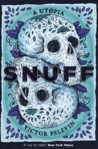 "S.N.U.F.F." by Victor Pelevin