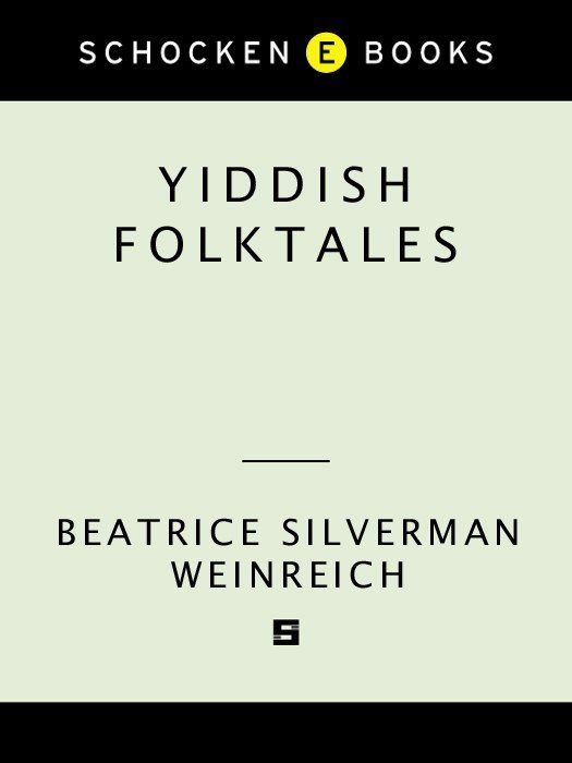 "Yiddish Folktales" by Beatrice Weinreich