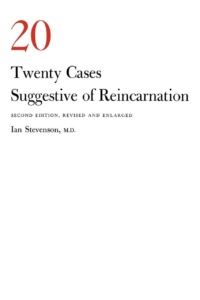 "Twenty Cases Suggestive of Reincarnation" by Ian Stevenson (second edition, revised and enlarged)