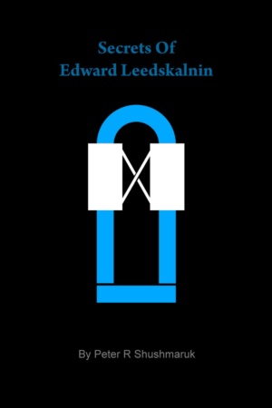 "Secrets Of Edward Leedskalnin" by Peter Shushmaruk