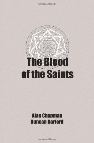 "The Blood of the Saints" by Alan Chapman and Duncan Barford