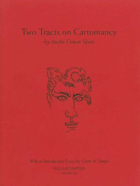 "Two Tracts on Cartomancy" by Austin Osman Spare