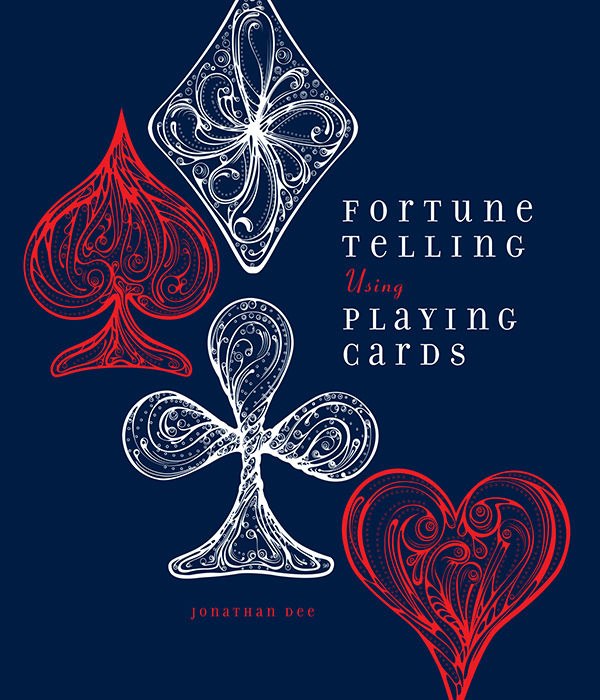 "Fortune Telling Using Playing Cards" by Jonathan Dee
