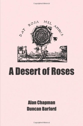 "A Desert of Roses" by Alan Chapman and Duncan Barford