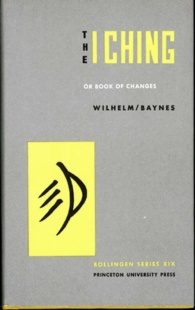 "The I Ching or Book of Changes" translated by Richard Wilhelm and Cary Baynes (3rd edition)