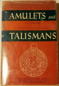 "Amulets and Talismans" by E. A. Wallis Budge (1992 edition)