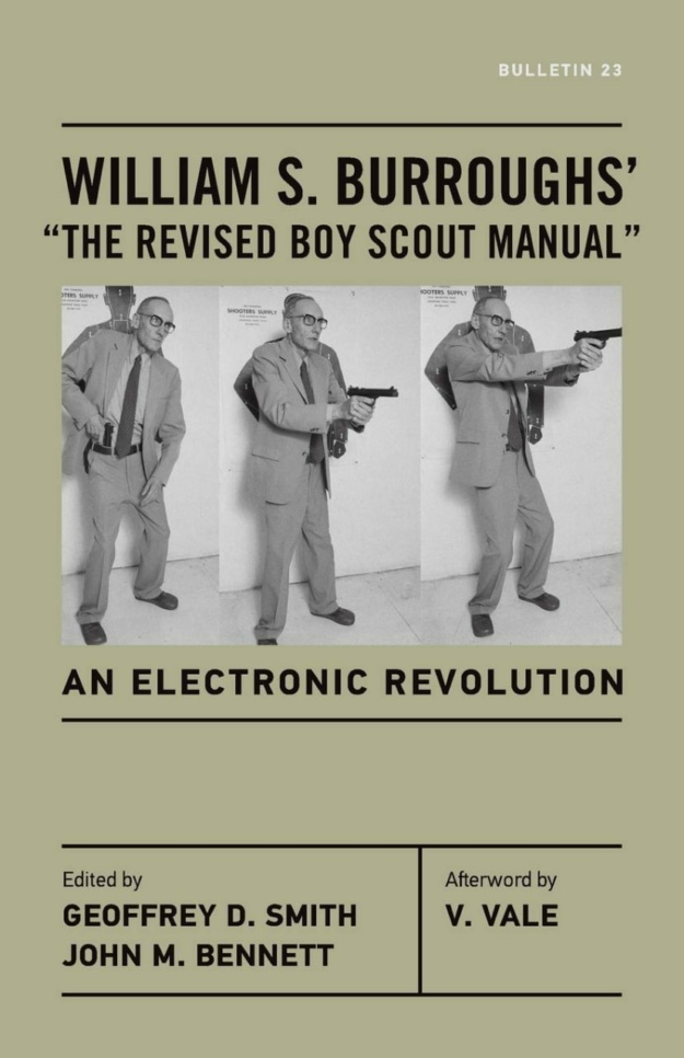 "William S. Burroughs' "The Revised Boy Scout Manual": An Electronic Revolution" by William S. Burroughs
