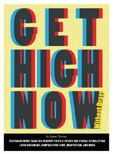 "Get High Now (Without Drugs)" by James Nestor