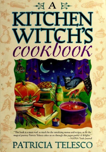 "A Kitchen Witch's Cookbook" by Patricia Telesco