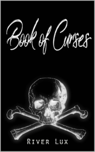 "Book of Curses" by River Lux (black edition)