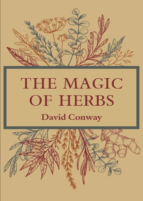 "The Magic of Herbs" by David Conway