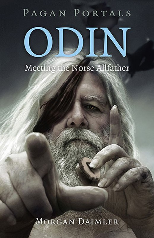 "Odin: Meeting the Norse Allfather" by Morgan Daimler (Pagan Portals)