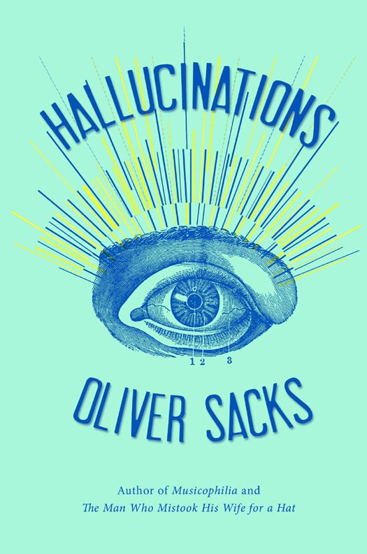 "Hallucinations" by Oliver Sacks