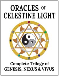 "Oracles of Celestine Light: Complete Trilogy of Genesis, Nexus & Vivus" by Embrosewyn Tazkuvel