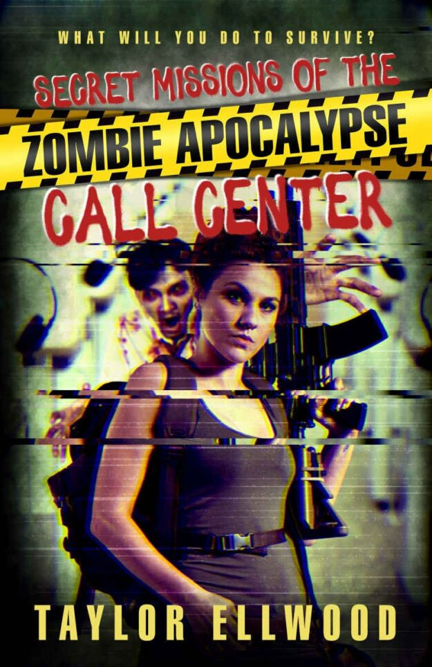 "Secret Missions of the Zombie Apocalypse Call Center: What will you do to survive?" by Taylor Ellwood