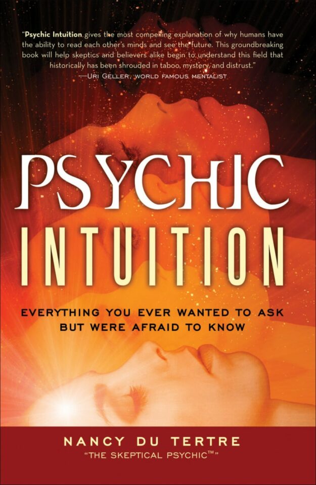 "Psychic Intuition: Everything You Ever Wanted to Ask But Were Afraid to Know" by Nancy du Tertre (screenrip)
