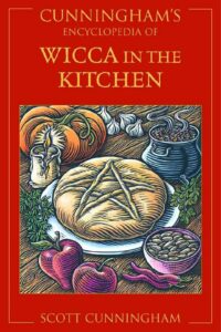 "Cunningham's Encyclopedia of Wicca in the Kitchen" by Scott Cunningham (commemorative edition, kindle version)
