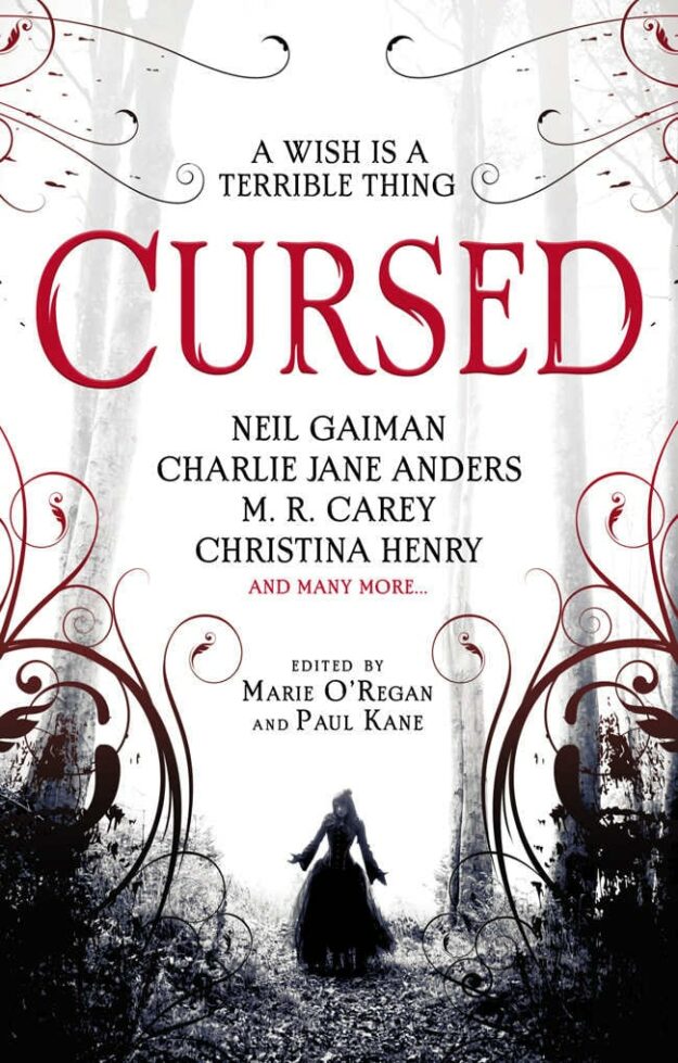 "Cursed: An Anthology" edited by Marie O'Regan and Paul Kane
