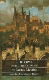 "The Opal (and other stories)" by Gustav Meyrink