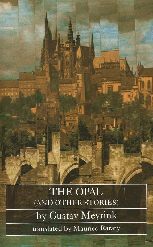 "The Opal (and other stories)" by Gustav Meyrink