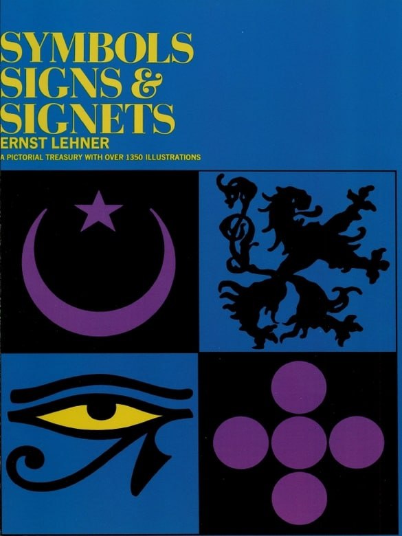 "Symbols, Signs and Signets" by Ernst Lehner
