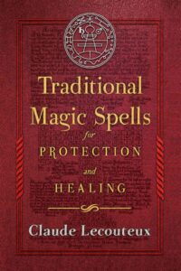 "Traditional Magic Spells for Protection and Healing" by Claude Lecouteux (kindle version)